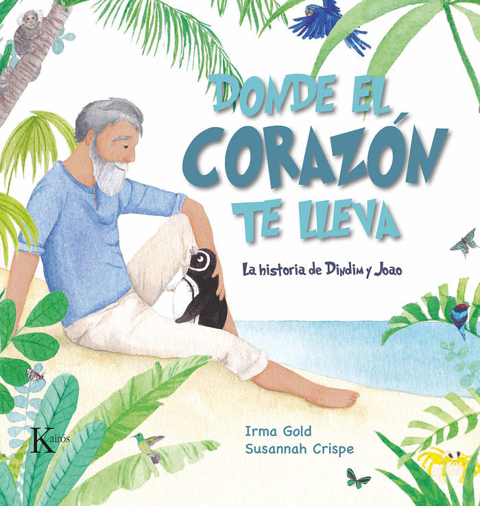 DONDE EL CORAZON TE LLEVA, de GOLD, IRMA | portada del libro