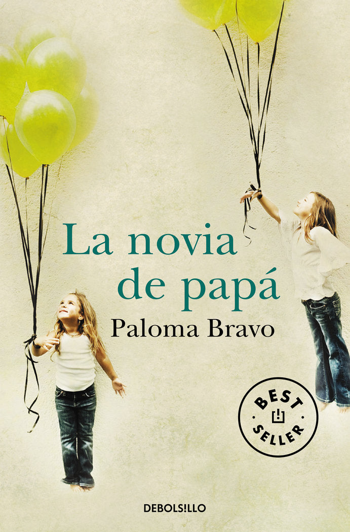 La novia de papá, de Bravo, Paloma | portada del libro