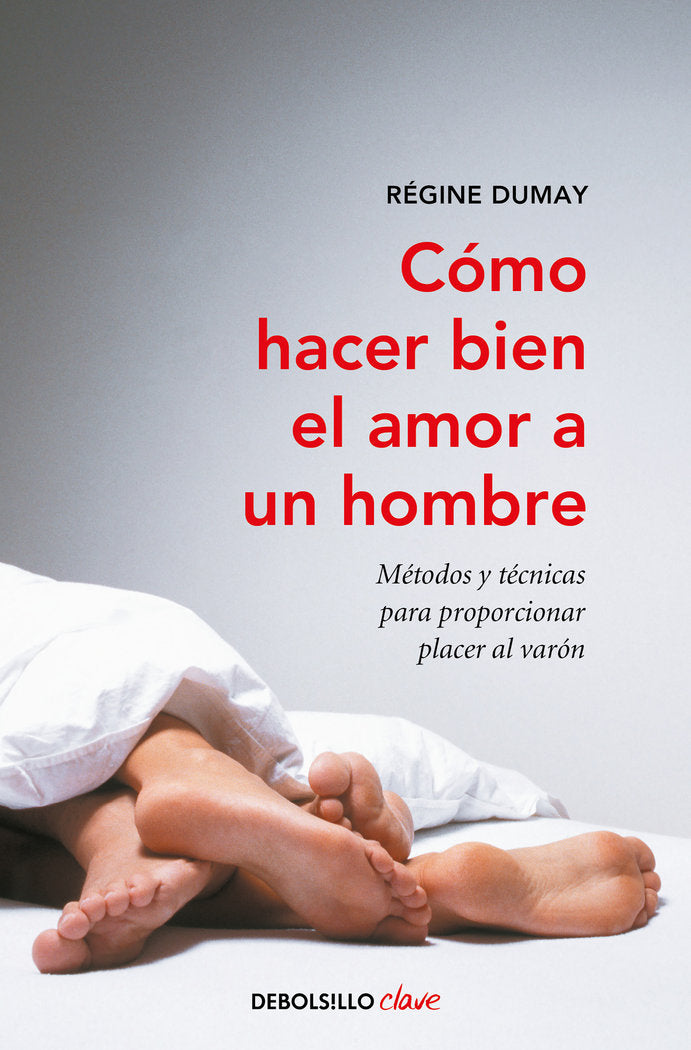 Cómo hacer bien el amor a un hombre, de Hooper, Anne | portada del libro