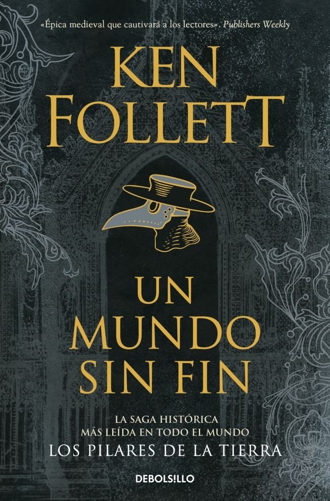 Un mundo sin fin (Saga Los pilares de la Tierra 2), de Follett, Ken | portada del libro