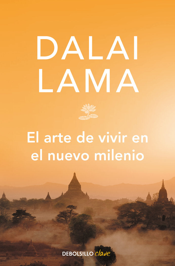El arte de vivir en el nuevo milenio, de Lama, Dalai | portada del libro