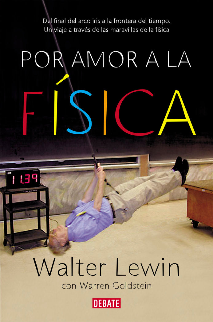 Por amor a la física, de Lewin, Walter | portada del libro