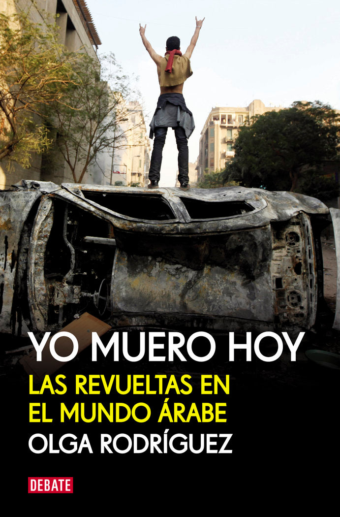 Yo muero hoy, de Rodríguez, Olga | portada del libro