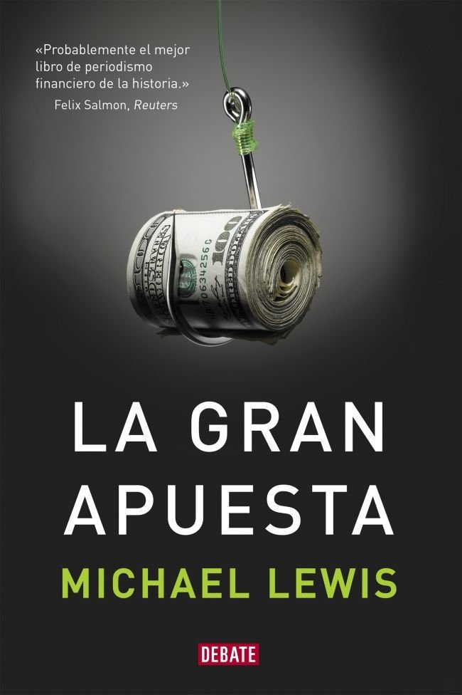 La gran apuesta, de Lewis, Michael | portada del libro