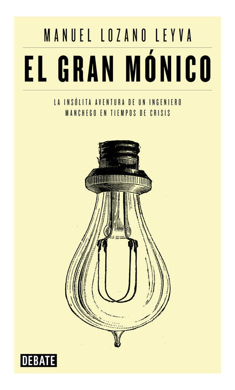 El gran Mónico, de Lozano Leyva, Manuel | portada del libro