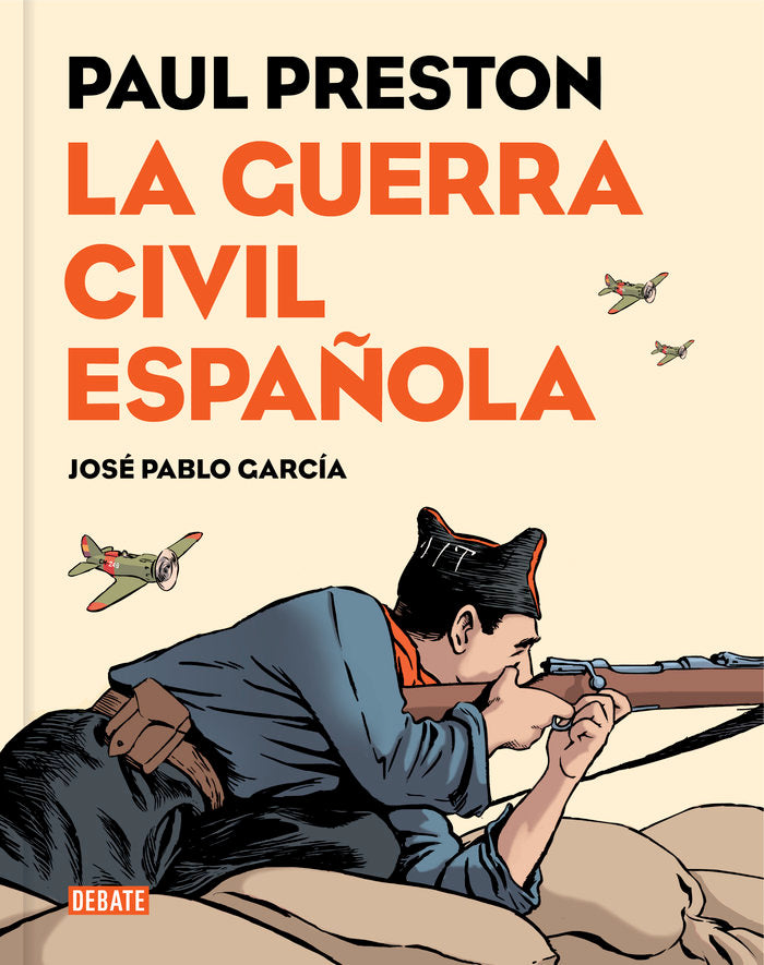 La Guerra Civil española (versión gráfica), de Preston, Paul | portada del libro