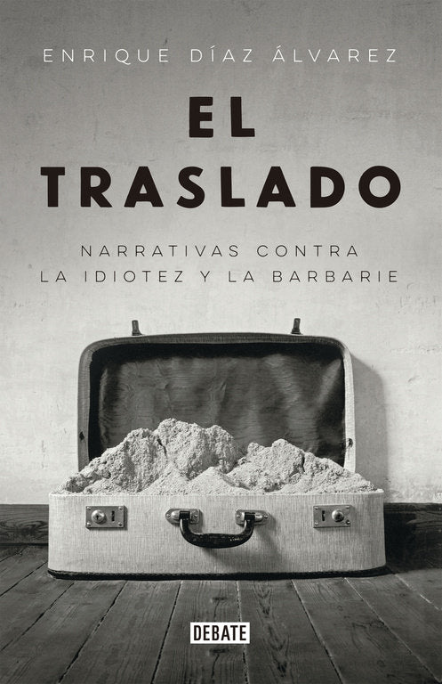 El traslado, de Díaz Álvarez, Enrique | portada del libro
