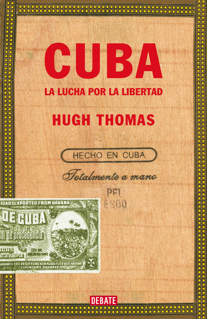 Cuba (edición revisada y ampliada), de Thomas, Hugh | portada del libro
