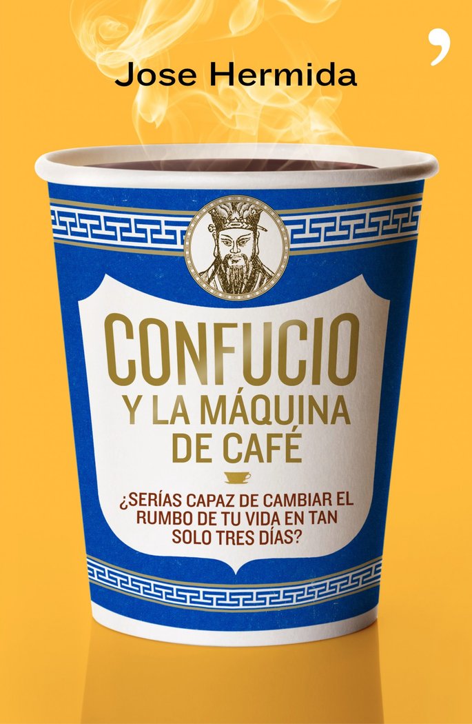 Confucio y la máquina de café, de Hermida | portada del libro