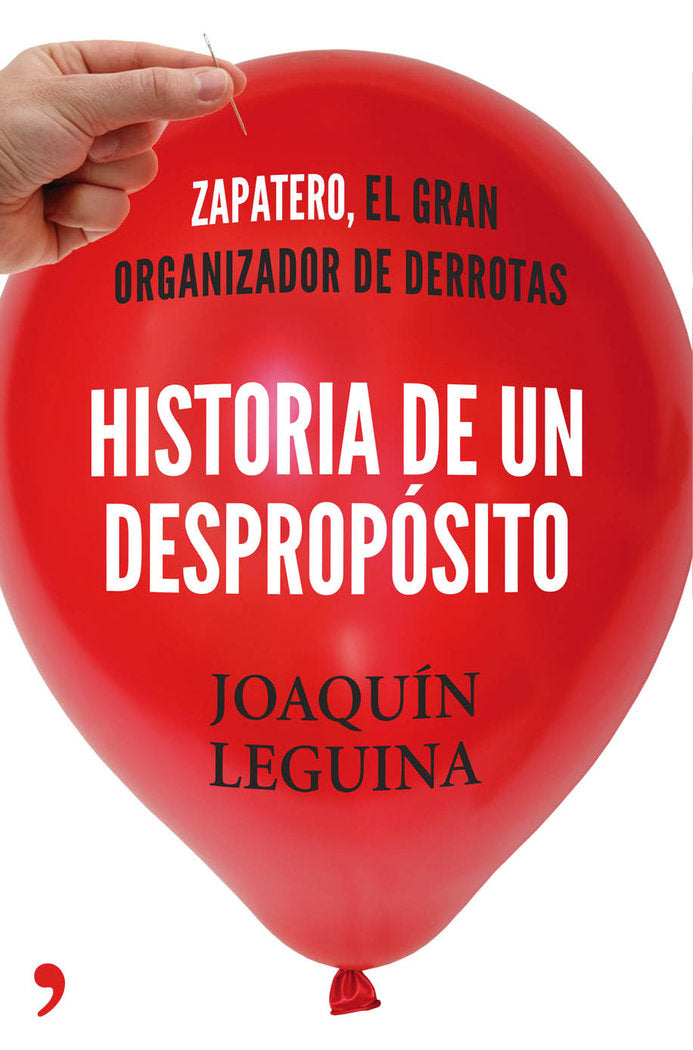 Historia de un despropósito, de Leguina | portada del libro