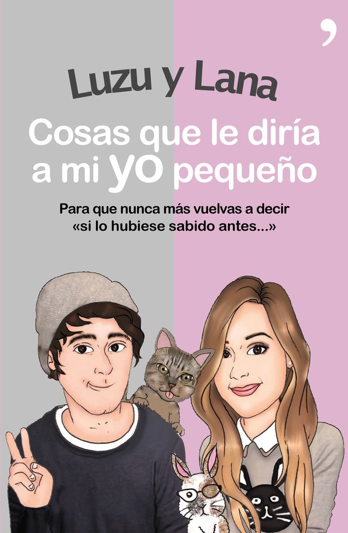 Cosas que le diría a mi yo pequeño, de Luzu#Lana | portada del libro