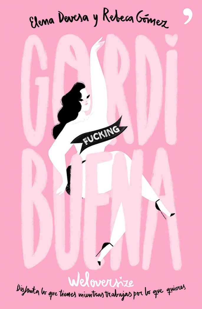 GORDI fucking BUENA, de Weloversize#Weloversize | portada del libro