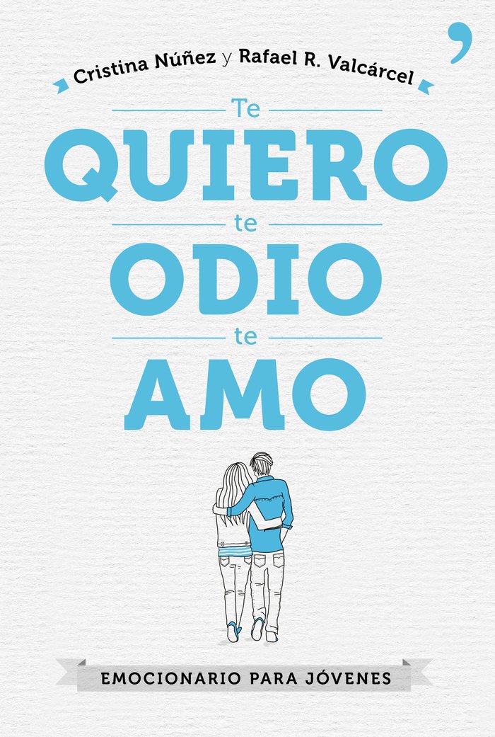 Te quiero, te odio, te amo, de Núñez, Cristina | portada del libro