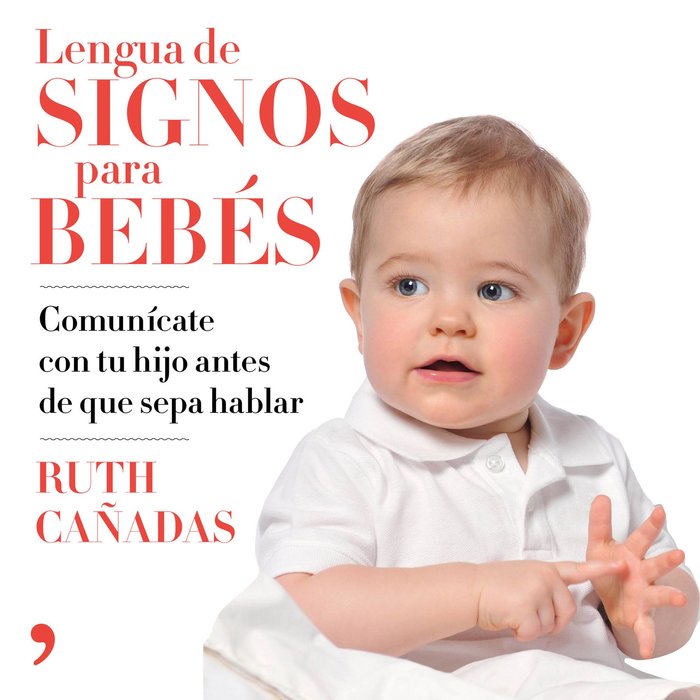 Lengua de signos para bebés, de Cañadas Cuadrado | portada del libro
