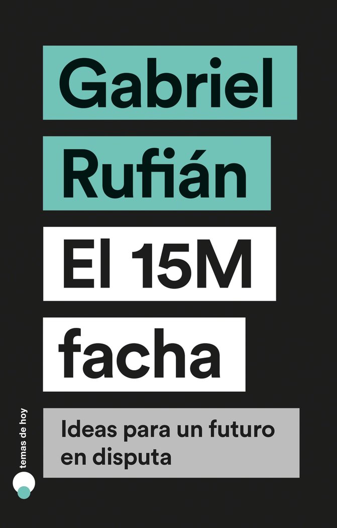 El 15M facha, de Rufián | portada del libro