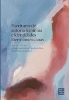 ESCRITURAS DE AUTORIA FEMENINIA E IDENTIDADES IBEO AMERICAN, de APARECIDA DE FIGUEIREDO FIUZA | portada del libro
