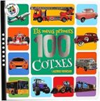 ELS MEUS PRIMERS 100 COTXES I ALTRES VEHICLES, de Varios autores | portada del libro