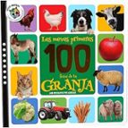 LES MEVES PRIMERES 100 FOTOS DE LA GRANJA, de Varios autores | portada del libro