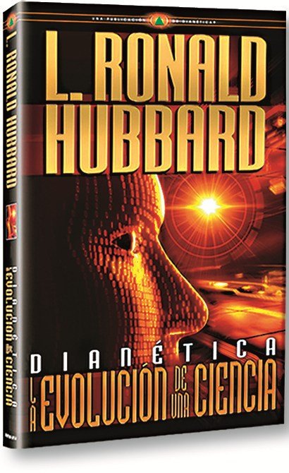 DIANÉTICA: LA EVOLUCIÓN DE UNA CIENCIA, de Hubbard, L. Ronald | portada del libro