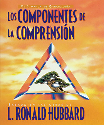Los Componentes de la Comprensión, de Hubbard, L. Ronald | portada del libro