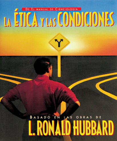 La ética y las condiciones, de Hubbard, L. Ronald | portada del libro