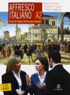 AFFRESCO ITALIANO A2 + 2 CD AUDIO, de Varios autores | portada del libro