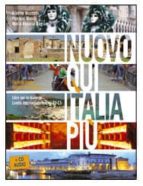 NUOVO QUI ITALIA PIU B2C1 LIBRO +CD, de Varios autores | portada del libro