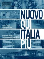 NUOVO QUI ITALIA PIU B2C1 QUADERNO DI ESERCIZI, de Varios autores | portada del libro