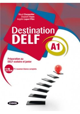 DESTINATION DELF A1. LIVRE + CD-ROM, de CHARPENTIER | portada del libro