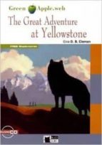 THE GREAT ADVENTURE AT YELLOWSTONE+CD, de Varios autores | portada del libro