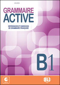 Grammaire active. B1. Con espansione online. Con CD Audio. Per le Scuole superiori, de Varios autores | portada del libro