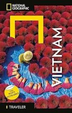 VIETNAM - GUIA NATIONAL GEOGRAPHIC TRAVELER, de JAMES SULLIVAN | portada del libro