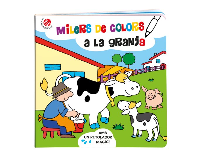 Milers de colors a la granja, de BOLAFFIO, RAFFAELLA | portada del libro