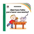 QUE HACE FALTA PARA HACER UNA MESITA, de Varios autores | portada del libro