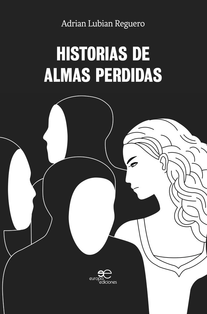 Historias de Almas Perdidas, de Lubian Reguero, Adrian | portada del libro