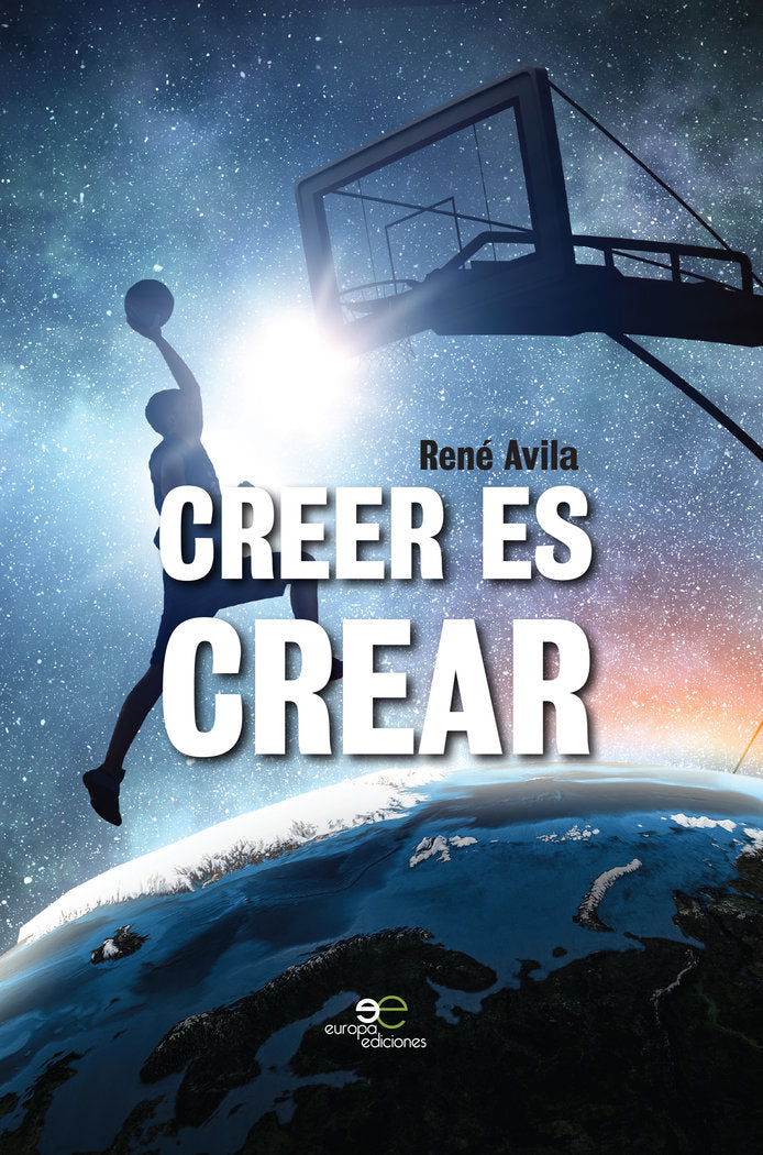 Creer es crear, de Avila, René | portada del libro