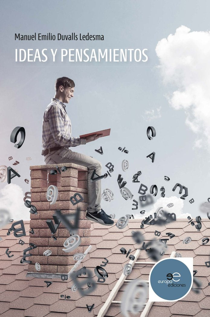 IDEAS Y PENSAMIENTOS, de DUVALLS LEDESMA, MANUEL EMILIO | portada del libro