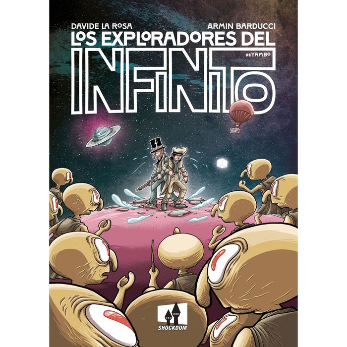 LOS EXPLORADORES DEL INFINITO, de DAVIDE LA ROSA | portada del libro