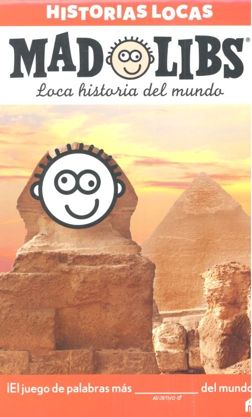 Mad Libs. Historias locas. Loca historia del mundo., de AA, VV | portada del libro