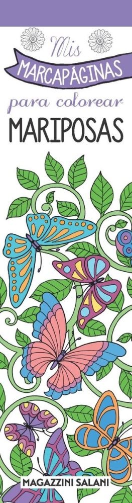 MIS MARCAPAGINAS PARA COLOREAR - MARIPOSAS, de AA. | portada del libro