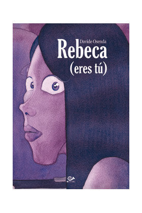 REBECA (ERES TU), de OSENDA, DAVIDE | portada del libro