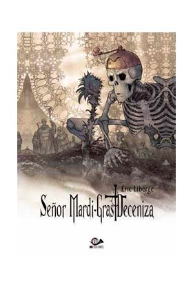 SEÑOR MARDI-GRAS DECENIZA 02, de LIBERGE, ERIC | portada del libro