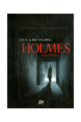 HOLMES (1854/1891?), de LUC BRUNSCHWIG | portada del libro