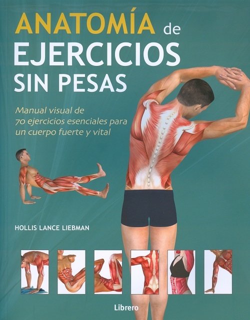 EJERCICIOS SIN PESAS, de Lance Liebman, Hollis | portada del libro