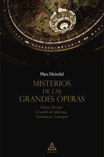 MISTERIOS DE LAS GRANDES OPERAS, de MAX HEINDEL | portada del libro