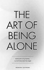 The Art of Being Alone, de RENUKA GAVRANI | portada del libro