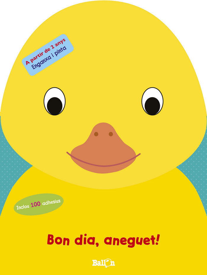 Bon dia, aneguet!, de Ballon | portada del libro
