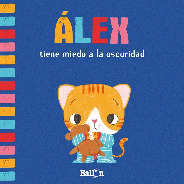 ÁLEX TIENE MIEDO A LA OSCURIDAD, de Ballon | portada del libro