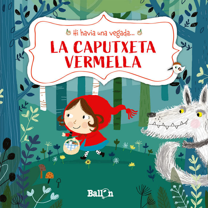 HI HAVIA UNA VEGADA - LA CAPUTXETA VERMELLA, de PUT, KATLEEN | portada del libro