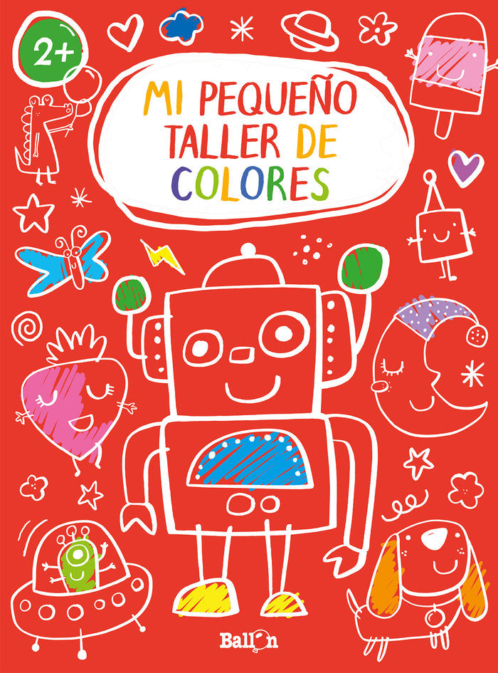 MI PEQUEÑO TALLER DE COLORES - ROJO, de BALLON | portada del libro